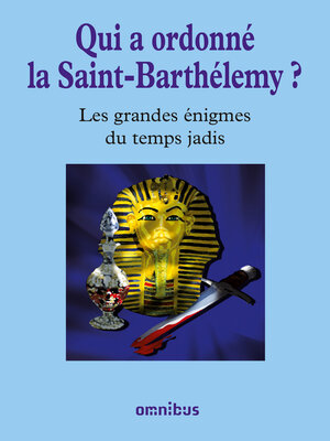 cover image of Qui a ordonné la Saint-Barthélemy ?